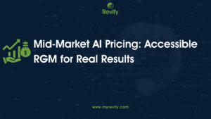 Mid-Market AI Pricing: Accessible RGM for Real Results