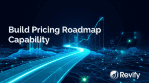 Build Pricing Roadmap Capability