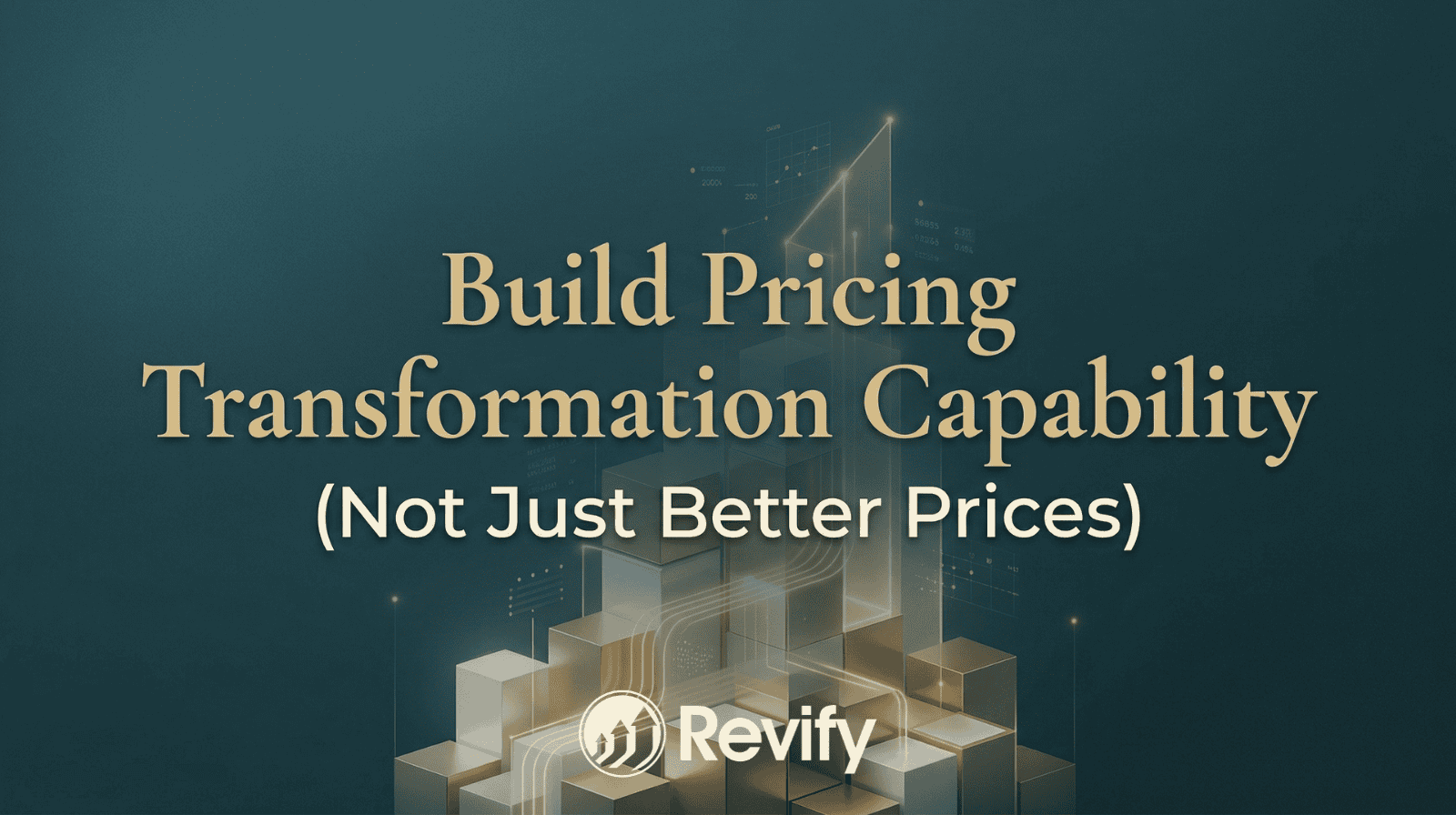 Read more about the article Build Pricing Transformation Capability (Not Just Better Prices)